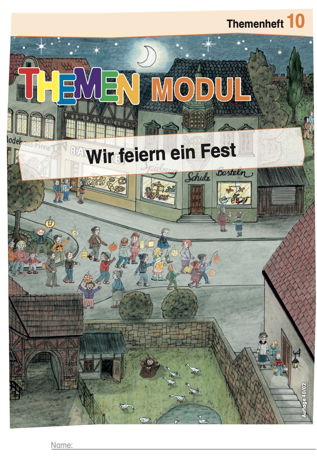 Themenheft 10: Wir feiern ein Fest